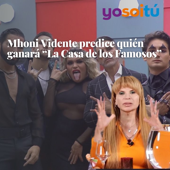 Mhoni Vidente predice quién ganará “La Casa de los Famosos”