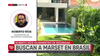 Viceministro Ríos se reúne con autoridades de Brasil y revela  hipótesis que da cuenta que Marset salió del país