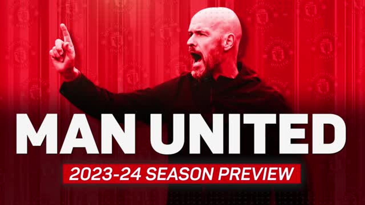 Manchester United 2023-24 preview: the Red Devils awoken?