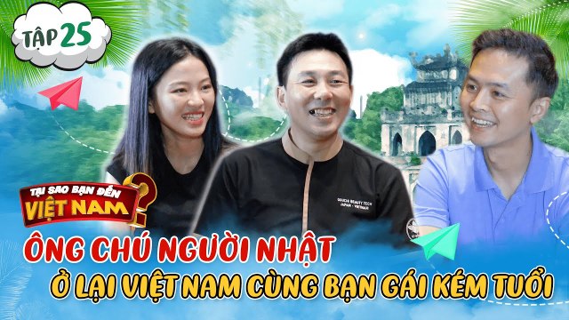 Tại Sao Bạn Đến Việt Nam 25 Ông chú người Nhật xây CƠ NGƠI ĐỒ SỘ tại Việt Nam cùng bạn gái kém tuổi