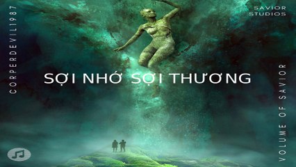 Sợi nhớ sợi thương (Singer Corperdevil1987) Full HD