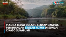 Pesona Leuwi Bolang Lenyap Dampak Pembuangan Limbah PLTMH di Sungai Cikaso Sukabumi