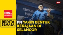 PRN: Shahidan yakin PN menang 36 kerusi di Selangor