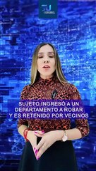 Sorprenden a un hombre que ingresó a robar a un departamento ubicado en la colonia Arcos Vallarta, fue retenido por vecinos y entregado a las autoridades  #TuNotiReel