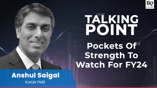 Talking Point | Pockets Of Strength To Watch For In FY24
