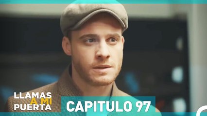 Llamas A Mi Puerta Capitulo 97 (Español Doblado)