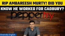 Pepperfry co-founder & CEO Ambareesh Murty passes away at 51 in Leh | Know all | Oneindia News