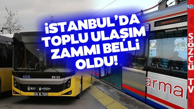 İstanbul'da Toplu Ulaşıma Zam! Taksi İETT Tam Bilet ve Öğrenci Bileti Ne Kadar Oldu?