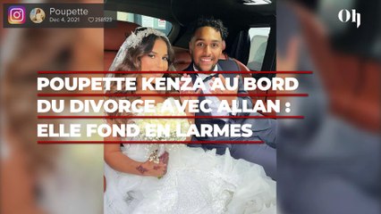 Poupette Kenza au bord du divorce avec Allan : elle fond en larmes, "quel échec"