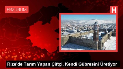 Rize'de Tarım Yapan Çiftçi, Kendi Gübresini Üretiyor