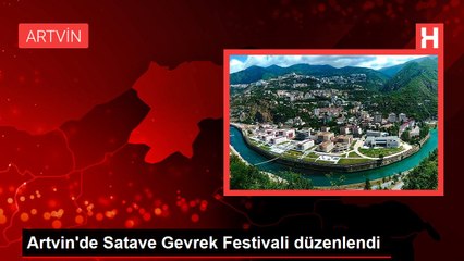 Artvin'de Satave Gevrek Festivali düzenlendi