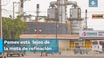 Refinación, todavía lejos de la meta del gobierno, refinerías operan al 51%