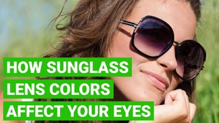 How Sunglass Lens Colors Affect Your Eyes