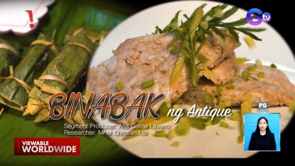 ‘Binabak’ ng Antique, paano ang tamang pagluluto? | Dapat Alam Mo!