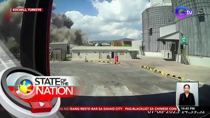 'Di bababa sa 12, sugatan sa pagsabog sa mga imbakan ng trigo | SONA