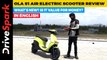Ola S1 Air Electric Scooter Review | All New Platform | Vedant Jouhari