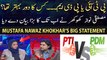 PTI or PDM... Whose period was better? Mustafa Nawaz Khokhar's Big Statement