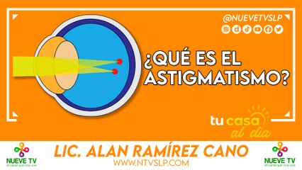 ¿Qué es el astigmatismo?