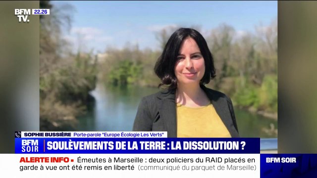 Soulèvements de la Terre: La dissolution n'est pas justifiée mais elle est aussi fort inquiétante , pour Sophie Bussière (porte-parole d'Europe Écologie-Les Verts)