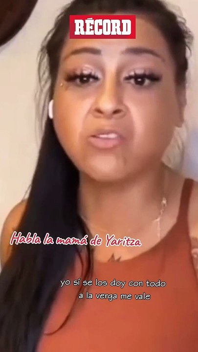 Habla la mamá de Yaritza