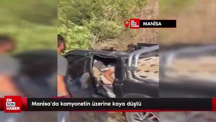 Manisa’da kamyonetin üzerine kaya düştü