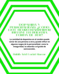 |HABIB ARIEL CORIAT HARRAR | DOPAMINA Y SU INFLUENCIA EN EL CUERPO Y MENTE (PARTE 2) (@HABIBARIELC)