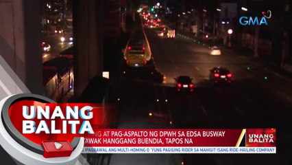 Road reblocking at pag-aspalto ng DPWH sa EDSA Busway mula Balintawak hanggang Buendia, tapos na | UB