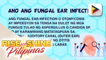 Say ni Dok | Fungal ear infection