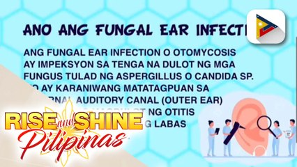 Say ni Dok | Fungal ear infection