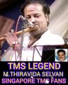 T.M.S. LEGEND  .SINGAPORE TMS FANS. M.THIRAVIDA SELVAN SINGAPORE VOL  22