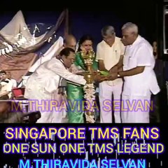 T.M.S. LEGEND  .SINGAPORE TMS FANS. M.THIRAVIDA SELVAN SINGAPORE VOL  21