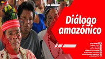 El Mundo en Contexto | Diálogos Amazónicos buscan unificar acciones en protección a la Amazonía