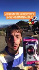 JE GOÛTE DE LA NOURRITURE D’ASTRONAUTE !!!