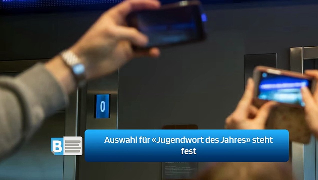Auswahl für «Jugendwort des Jahres» steht fest