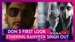 Don 3 Teaser: Shah Rukh Khan Out, Ranveer Singh In For Farhan Akhtar's Next