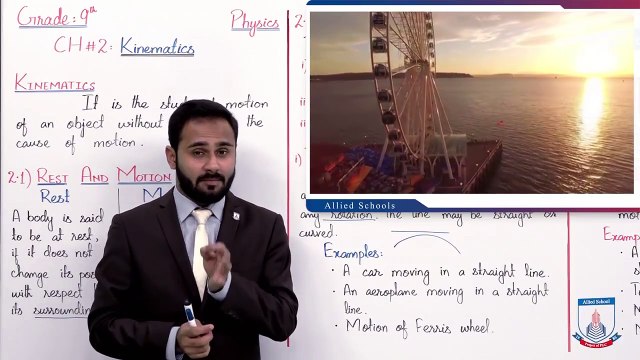 Class 9 - Physics - Chapter 2 - Lecture 1 - 2.1 Rest & Motion & 2.2 Types of Motion