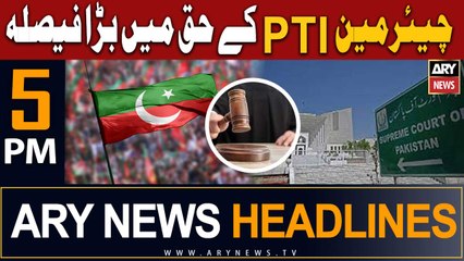 ARY News 5 PM Headlines 9th August 2023 | Supreme Caurt ka bara faisla
