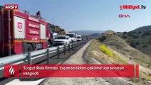 Turgut Reis firması 'taşımacılıktan çekilme' kararından vazgeçti