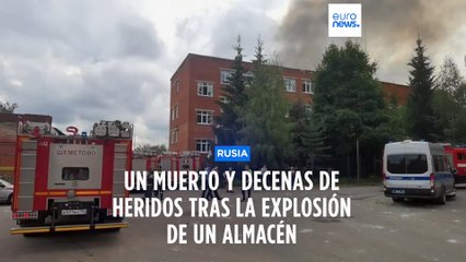 Al menos un muerto y más de 50 heridos tras la explosión en un almacen de Rusia