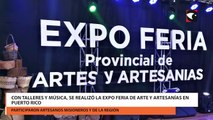 Con talleres y música, se realizó la Expo Feria de Arte y Artesanías en Puerto Rico