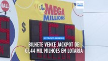 Bilhete vence jackpot de 1,44 mil milhões de euros na lotaria Mega Millions nos Estados Unidos