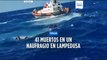 Al menos 41 migrantes mueren en un naufragio frente a la isla italiana de Lampedusa
