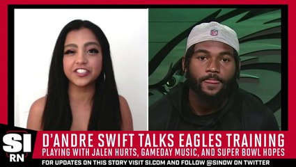 D'Andre Swift Talks About Playing with Jalen Hurts and the Eagles' Super Bowl Aspirations