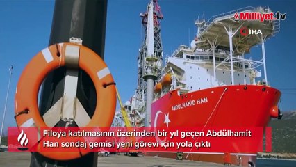 Abdülhamit Han sondaj gemisi yeni müjdelere doğru yola çıktı
