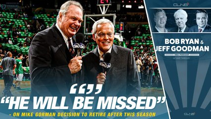 Bob Ryan on Mike Gorman Retirement After Next Season: "He Will Be Missed"