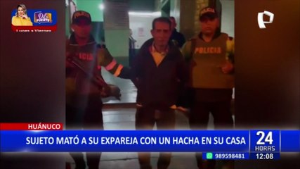 Huánuco: cae hombre que mató a su expareja usando un hacha