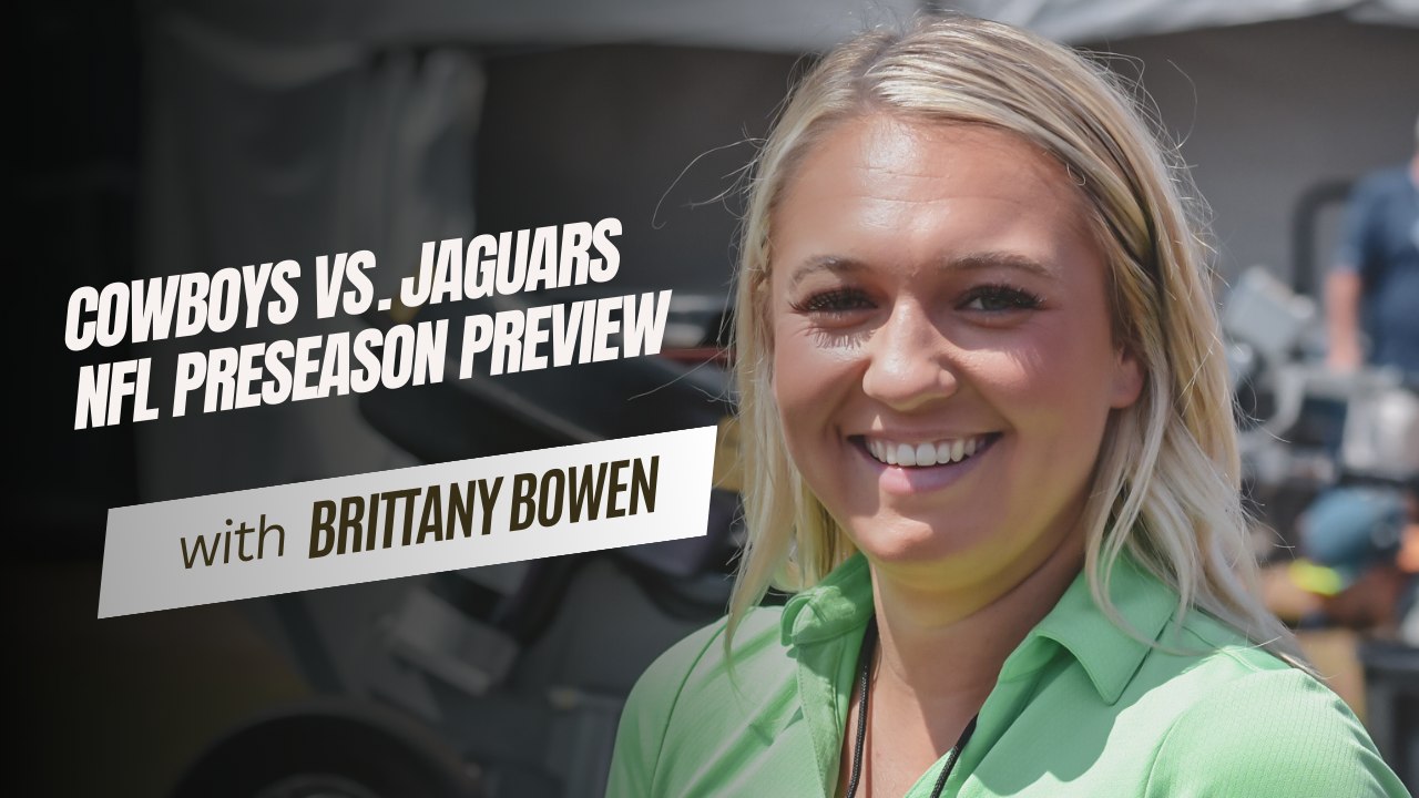 Dallas Cowboys vs. Jacksonville Jaguars Preseason Game One Preview -  D210SPORTS