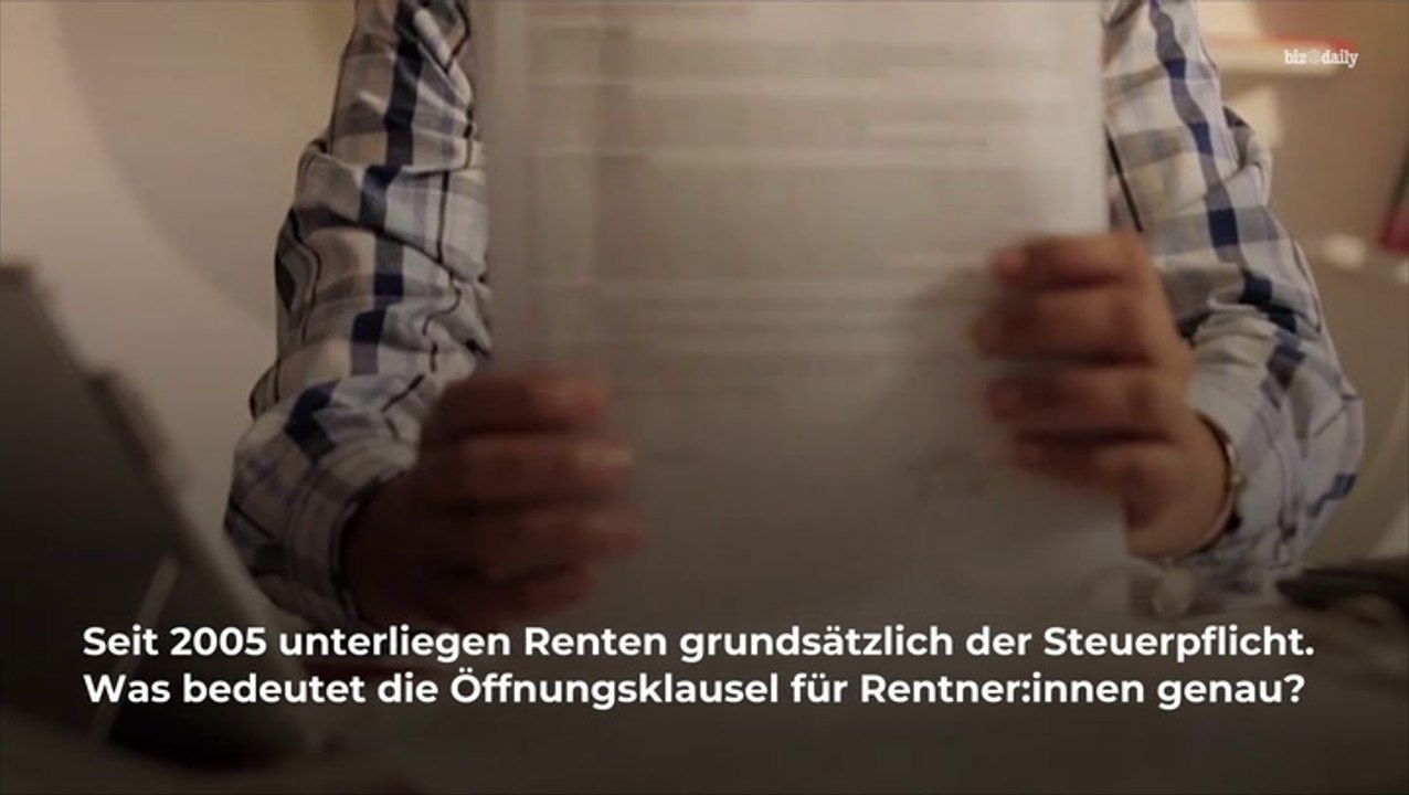 Rente: Was hat es mit der Öffnungsklausel auf sich?