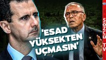 Emekli Tümgeneral Ahmet Yavuz'dan Esad'a Tarihi Ayar!