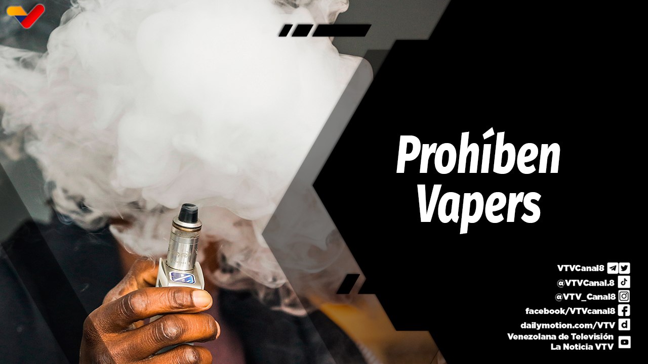 Tras la Noticia | OPS felicita iniciativa del Gobierno Bolivariano por la prohibición del vapers